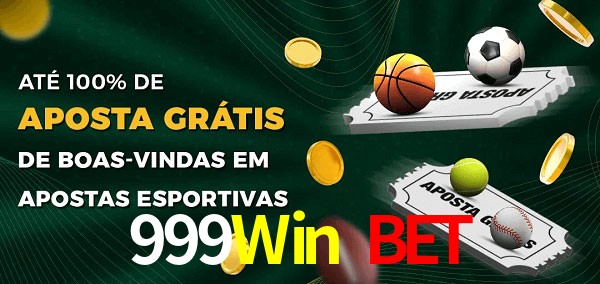 999Win Bet Ate 100% de Aposta Gratis